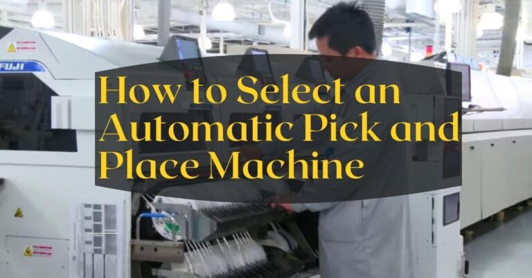 Pick and Place Machine