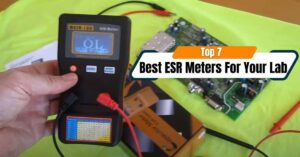 Best ESR Meter For Your Lab
