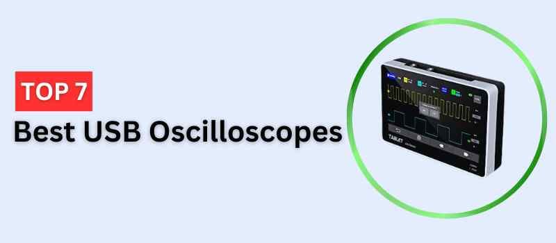 Best USB Oscilloscope For Hobbyists