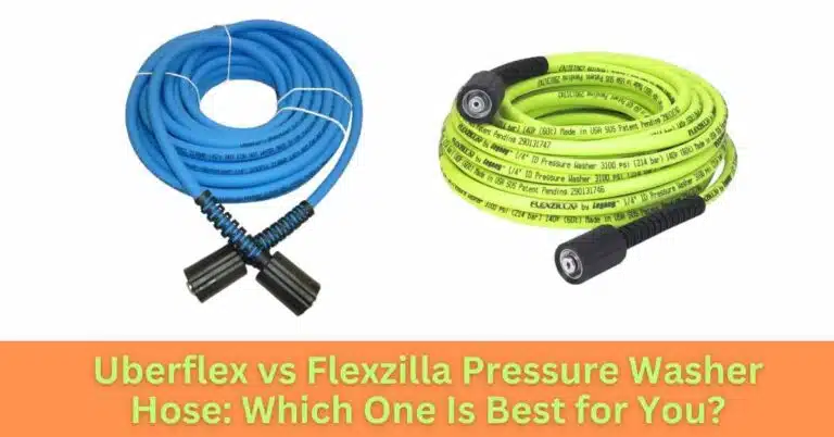 Uberflex vs Flexzilla Pressure Washer Hose